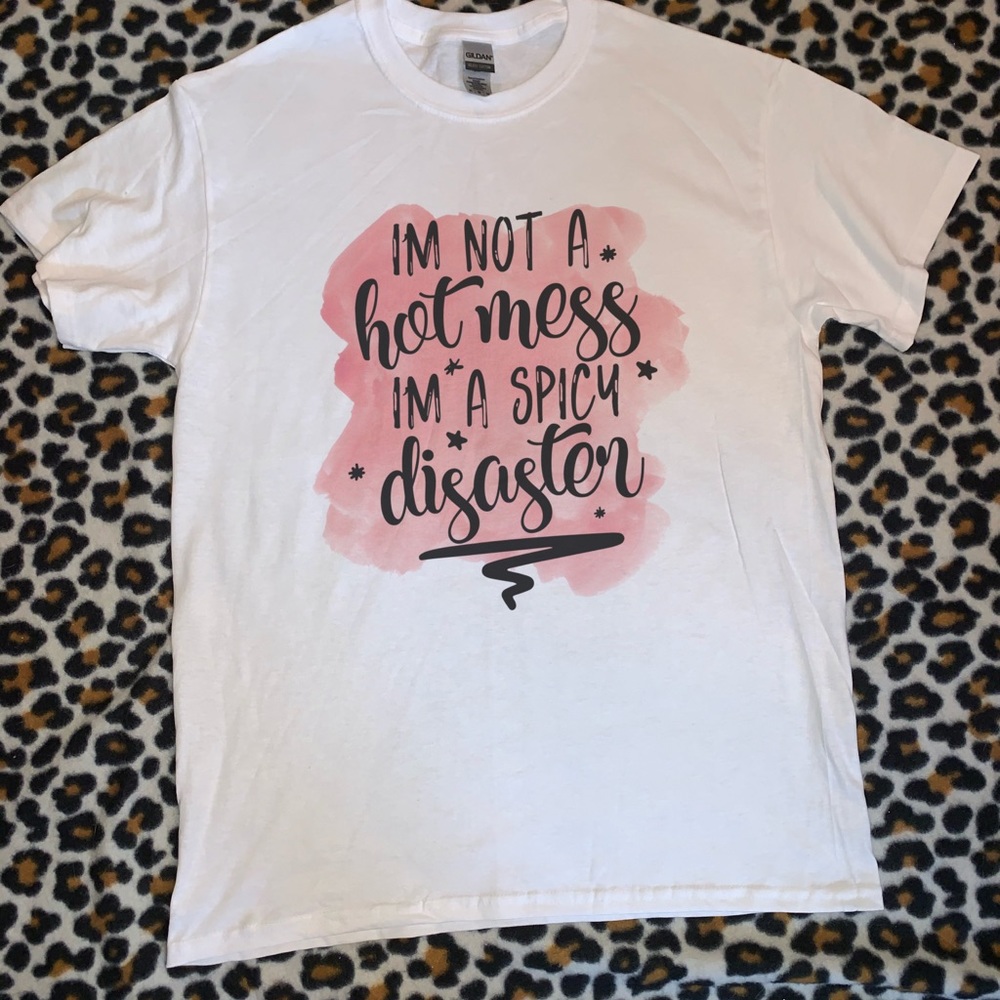 Hot Mess/Spicy Disaster